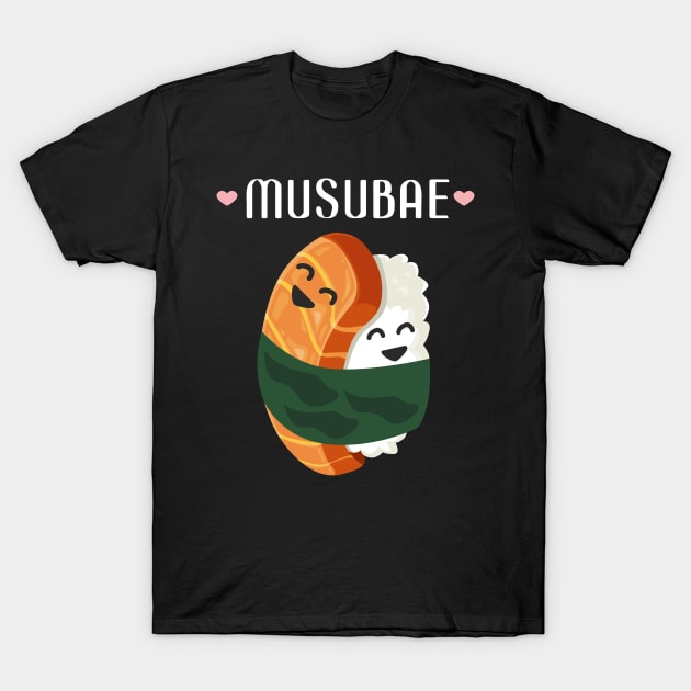 Musubi Hawaiian Food Pun Musubae Humor Japan T-Shirt by FunnyphskStore